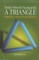 Three Sides in Search of a Triangle