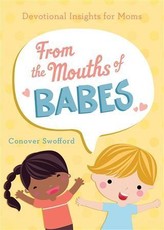 From the Mouths of Babes