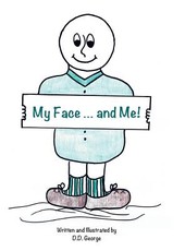 My Face ... and Me!