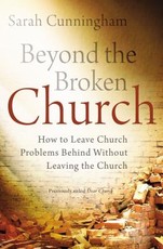 Beyond the Broken Church
