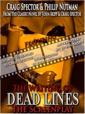 Writing of Dead Lines: The Screenplay