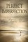 Perfect Imperfection