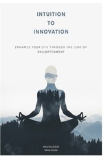 Intuition To Innovation