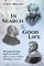 In Search of the Good Life