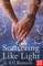Scattering Like Light