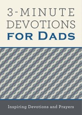 3-Minute Devotions for Dads