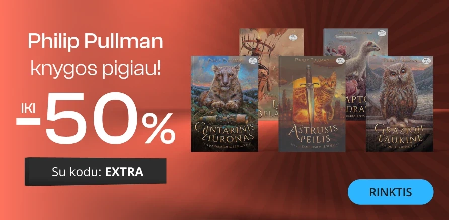 Philip Pullman knygų pasiūlymas - 50% extra nuolaida!