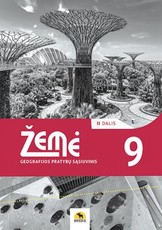 Žemė 9. Geografijos pratybų sąsiuvinis 9 klasei, 2 dalis