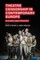 Theatre Censorship in Contemporary Europe