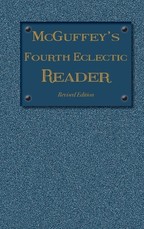 McGuffey's Fourth Eclectic Reader