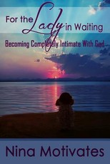 For the Lady in Waiting