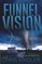 Funnel Vision