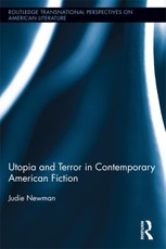 Utopia and Terror in Contemporary American Fiction