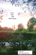Love, Life, and The Creator