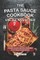 The Pasta Sauce Cookbook Unlike Any Other