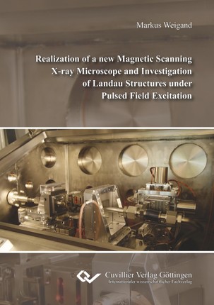 Realization of a new Magnetic Scanning X-ray Microscope and Investigation of Landau Structures under Pulsed Field Excitation