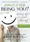 What's It Like Being You?