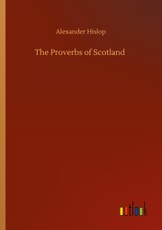 The Proverbs of Scotland