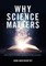Why Science Matters