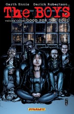 Garth Ennis' The Boys Vol. 3: Good For The Soul