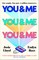 You & Me and You & Me and You & Me