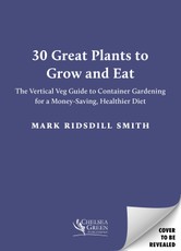 30 Great Plants to Grow and Eat