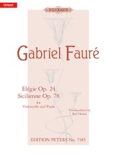 Fauré, G: Elégie c-Moll op. 24 · Sicilienne g-Moll op. 78