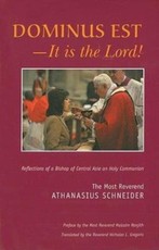 Dominus Est, It Is the Lord - Reflections of a Bishop of Central Asia on Holy Communion