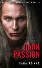 Dark Passion (The Brethren Series, Book Three)