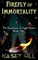 Firefly of Immortality