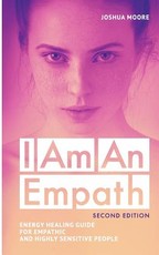 I Am an Empath (Second Edition)
