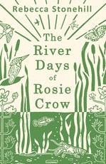 The River Days of Rosie Crow