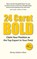 24 Carat BOLD