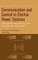 Communication and Control in Electric Power Systems