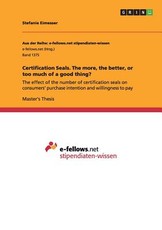 Certification Seals. The more, the better, or too much of a good thing?