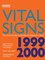 Vital Signs 1999-2000