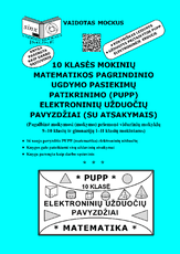 10 klasės mokinių matematikos pagrindinio ugdymo pasiekimų patikrinimo (PUPP) elektroninių užduočių pavyzdžiai