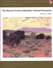 Intermountain Cultural Resources Management; The Historical Period at Bandelier National Monument