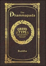 Large Print - The Dhammapada - Grand Type Collector's Edition - Matte Hardcover with Dust Jacket
