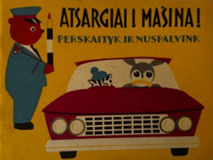 Atsargiai! Mašina! Perskaityk ir nuspalvink