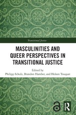 Masculinities and Queer Perspectives in Transitional Justice