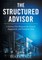 The Structured Advisor