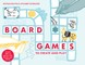 Board Games to Create and Play