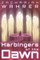 Harbingers of the Dawn