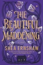 The Beautiful Maddening