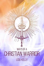 Ways Of A Christian Warrior