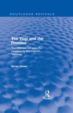 The Yogi and the Devotee (Routledge Revivals)