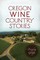 Oregon Wine Country Stories