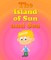 The Island Of The Sun and Sea