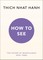 How to See